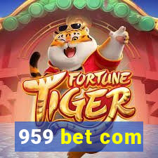 959 bet com